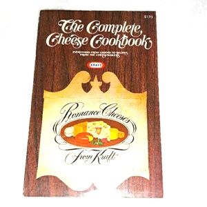 Kraft The Complete Romantic Cheese Cookbook 1971